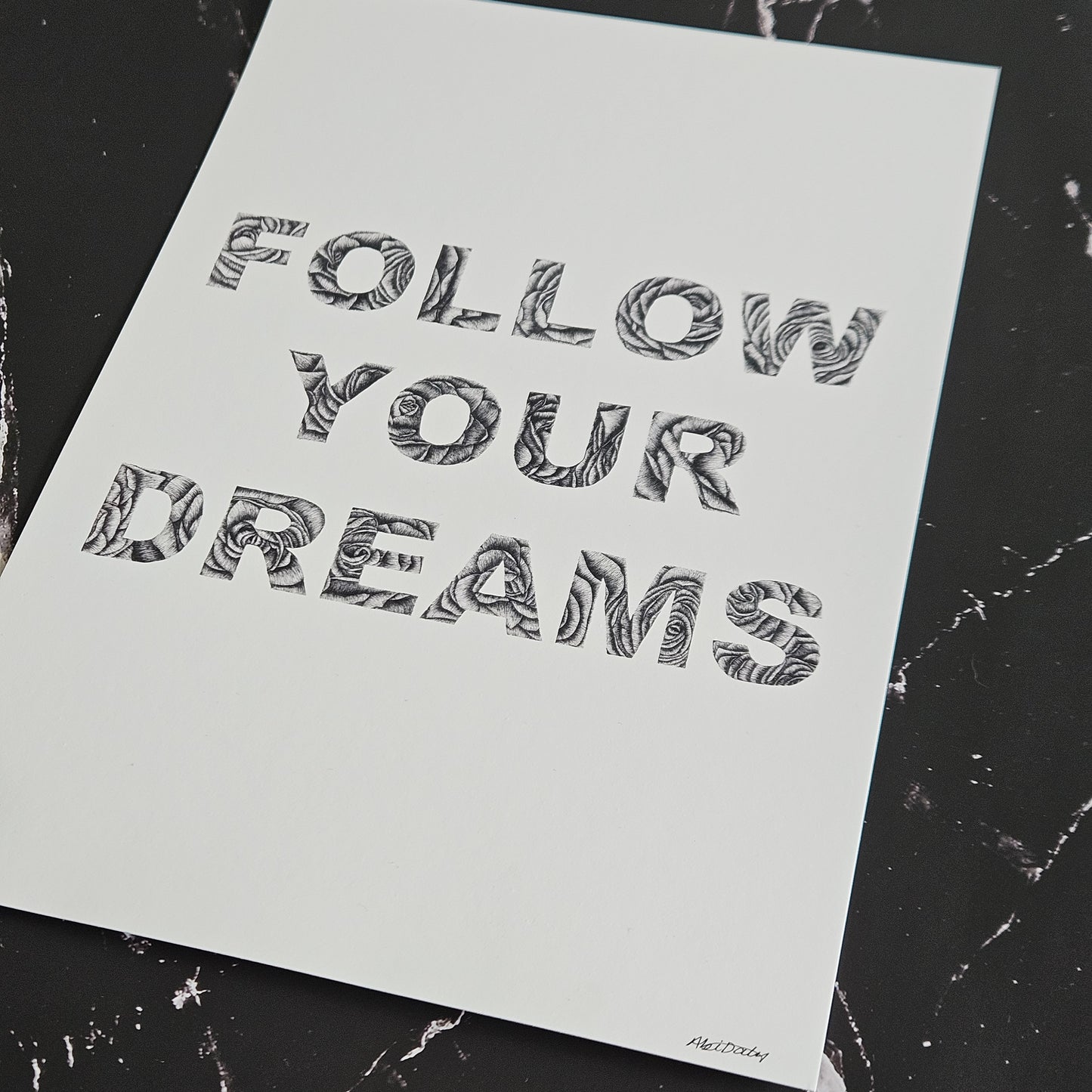 Follow Your Dreams Quote in Fineliner Roses